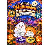 Misty's Halloween Math Adventure: Counting, Addition, Subtraction & Colorable Math Activities (Spooky Kindergarten Early Math Learning)