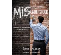 MISUNDERSTOOD: The Problem Isn't What Happened. It's How You See It.