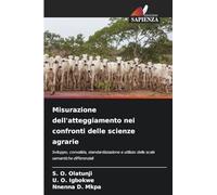 Misurazione dell'atteggiamento nei confronti delle scienze agrarie: Sviluppo, convalida, standardizzazione e utilizzo delle scale semantiche differenziali