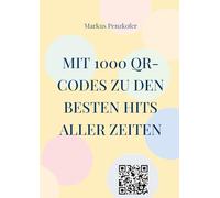 Mit 1000 QR-Codes zu den besten Hits aller Zeiten: für YouTube-Videos