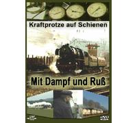 Mit Dampf und Ruß: Kraftprotze auf Schienen [DVD]
