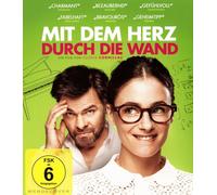 Mit dem Herz durch die Wand