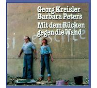 Kreisler,Georg - Mit dem Rücken Gegen die Wand