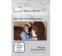 Mit den Händen heilen - Pferde-Osteopathie mit Beatrix Schulte Wien