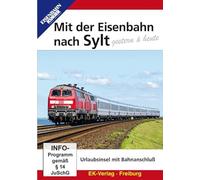 Mit der Eisenbahn nach Sylt gestern & heute