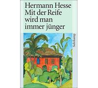 Volker Michels Mit der Reife wird man immer jünger: Betrachtungen u (Paperback)
