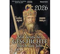 Mit deutscher Geschichte durch das Jahr 2026. Der Abreißkalender mit Ereignissen, Daten und Fakten. Verständlich und spannend aufbereitet: Jeden Tag ein bisschen schlauer!