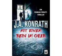 Mit einem Bein im Grab