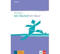 Mit Erfolg zu telc Deutsch B1 + Beruf. Testbuch + Audio-CD by Luger PB.
