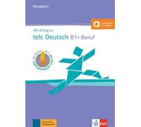 Mit Erfolg zu telc Deutsch B1+ Beruf: Ubungsbuch + Audio-CD by Lemmen PB.
