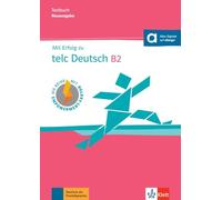 Mit Erfolg zu telc Deutsch B2 - Testbuch: Buch mit digitalen Extras