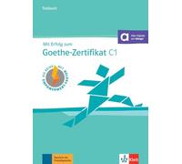 Mit Erfolg zum Goethe-Zertifikat C1 - cahier d'évaluation (adapté examen 2024): Buch mit digitalen Extras