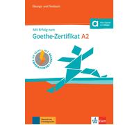 Mit Erfolg zum Goethe-Zertifikat A2. Ubungs- und Testbuch by Collectif PB.