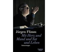 Mit Herz und Mund und Tat und Leben: Erinnerungen