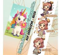 Mit Mia Melody und Einhorn Mila auf Geräusche-Reise: Ein Mitmachbuch rund ums Hören, Entdecken & Kreativsein für Kinder ab 6 Jahren - ... laut&leise spielerisch verstehen,kindgerecht