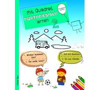 Mit Quadrat Portugiesisch lernen 2: Portugiesisch - Deutsch für Kinder