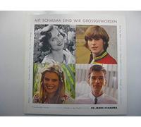 Mit Schauma sind wir grossgeworden-40 Jahre Schauma - Rocco Granata, Billy Vaughn, George McCrae, Baccara, John Paul Young.. / Vinyl record [Vinyl-LP]