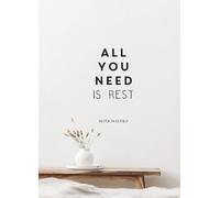 Mita Mistry All You Need is Rest (Hardback)