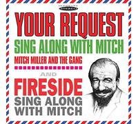 Mitch Miller and The Gang - Your Request Sing Along with Mitch / Fireside Sing Along with Mitch