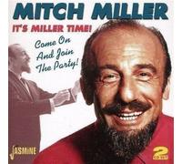Mitch Miller - It's Miller Time: Come On And Join The Party