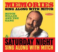 Mitch Miller & The Gang – Memories Sing-Along with Mitch/Saturday Night Sing-Along with Mitch Miller