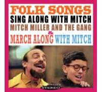 MITCH MILLER: SING ALONG WITH MITCH: FOLK SONGS & MARCH ALONG - CD
