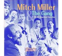 Mitch Miller & the Gang - 50 All-American Favorites