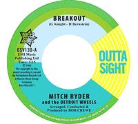 Mitch Ryder and The Detroit Wheels - Breakout / You Get Your Kicks [7" VINYL]