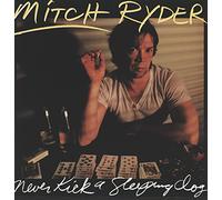 Mitch Ryder - Never Kick a Sleeping Dog (1983) [Import] [VINYL]
