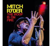 Mitch Ryder - The Roof Is On Fire [VINYL]