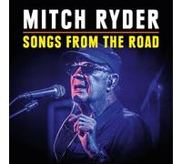 MITCH RYDER - SONGS FROM THE ROAD - Compact Disc - P99z