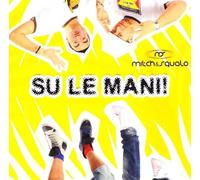 Mitch & Squalo – Su Le Mani – CD+DVD
