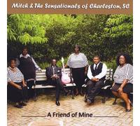 Mitch & the Sensationals - A Friend of Mine