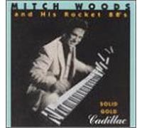 Mitch Woods & Rocket 88's - Solid Gold Cadillac [CASSETTE]