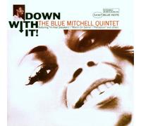 Mitchell, Blue - Down With It