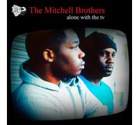 Mitchell Brothers - Alone With The TV [Cd2]