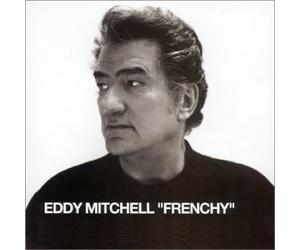 Mitchell, Eddy - Eddy "Frenchy" Mitchell - Edition limitée Digipack (inclus 1 DVD)