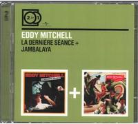 Eddy Mitchell - Derniere Seance/Jambalaya