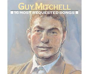 Mitchell, Guy - 16 Most Requested Songs