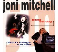 Mitchell,Joni - Dog Eat Dog / Wild Things Run Fast