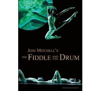 Mitchell, Joni - Fiddle & The Drum [DVD] [Region 1] [US Import] [NTSC]
