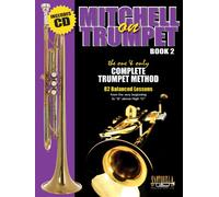 Mitchell on Trumpet Book 2: The One & Only Complete Trumpet Method