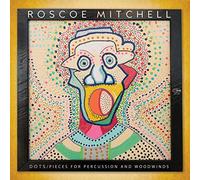 Mitchell Roscoe - Dots Pieces for Percussion and Woodwind [VINYL]