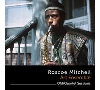 Mitchell, Roscoe - Old/Quartet Sessions
