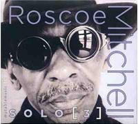 Mitchell, Roscoe - Solo 3