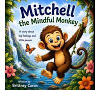 Mitchell the Mindful Monkey
