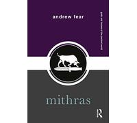 Mithras (Gods and Heroes of the Ancient World)