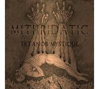 Mithridatic - Tétanos Mystique
