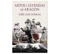 MITOS Y LEYENDAS DE ARAGÓN