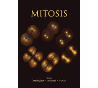 Mitosis (Subject Collections from Cold Spring Harbor: Perspectives in Biology)